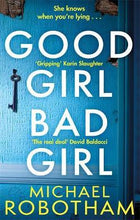 Load image into Gallery viewer, Good Girl, Bad Girl : The year&#39;s most heart-stopping psychological thriller
