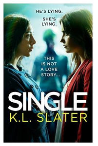 Single : A totally gripping psychological thriller full of twists