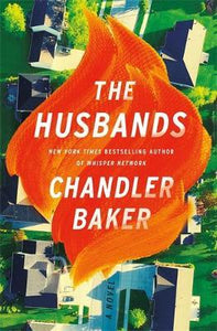 The Husbands : An utterly addictive page-turner from the New York Times