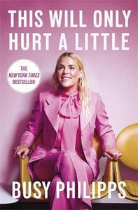 This Will Only Hurt a Little : The New York Times Bestseller - BookMarket