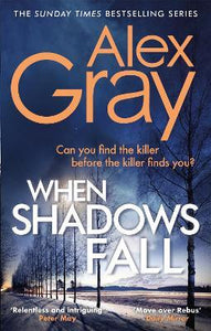 When Shadows Fall : Book 17 in the Sunday Times bestselling crime series