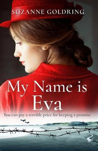 My Name is Eva : An absolutely gripping and emotional historical novel