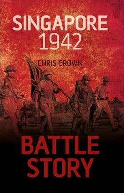 Battle Story: Singapore, 1942 - BookMarket