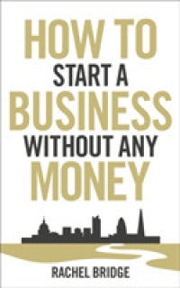 How To Start A Business Without Money /T - BookMarket