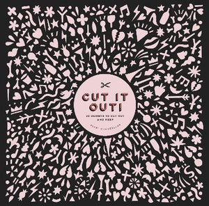 Cut It Out!: 30 Papercut Designs /T