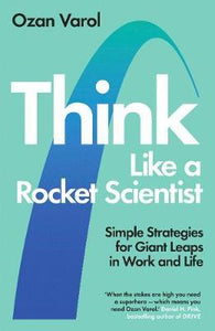 Think Like A Rocket Scientist /T