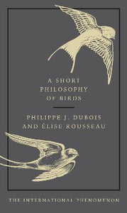 Short Philosophy Of Birds /H