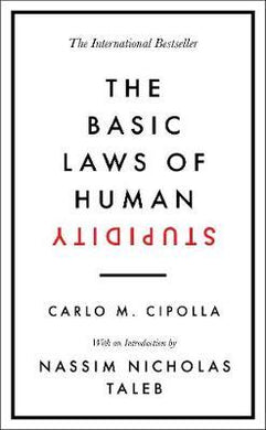 The Basic Laws of Human Stupidity : The International Bestseller - BookMarket