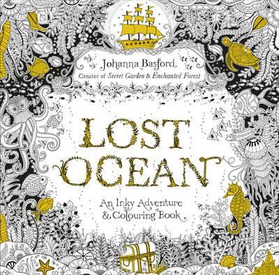 Lost Ocean : An Inky Adventure & Colouring Book