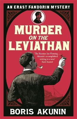 Murder on the Leviathan : Erast Fandorin 3