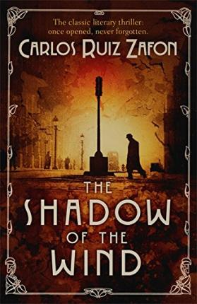 The Shadow of the Wind : The Cemetery of Forgotten Books 1