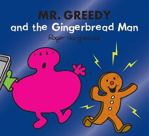 Mr. Greedy and the Gingerbread Man