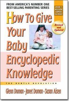 How to Give Your Baby Encyclopedic Knowledge : The Gentle Revolution - BookMarket