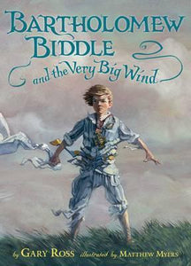 Bartholomew Biddle And Very Big Wind - BookMarket