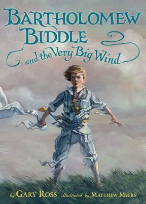 Bartholomew Biddle And Very Big Wind - BookMarket