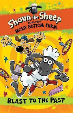 Shaun The Sheep: Blast To The Past - BookMarket