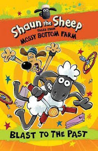 Shaun The Sheep: Blast To The Past - BookMarket