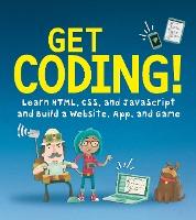 Get Coding!: Learn Html, CSS & JavaScript & Build a Website, App & Game - BookMarket