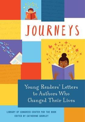 Journeys: Young Readers' Letters To Authors
