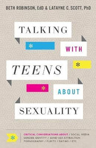 Talking with Teens about Sexuality : Critical Conversations about Social Media...