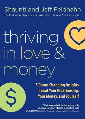 Thriving in Love and Money : 5 Game-Changing Insights about Your Relationship