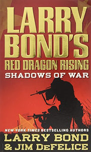 Larry Bond'S Red Dragon Rising /Ap - BookMarket