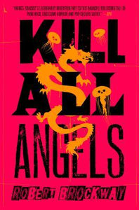 Kill All Angels /H