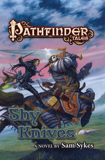 Pathfinder Tales: Shy Knives /P - BookMarket