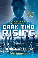 Dark Mind Rising : A Dark Intercept Novel