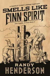 Smells Like Finn Spirit : The Familia Arcana, Book 3 - BookMarket