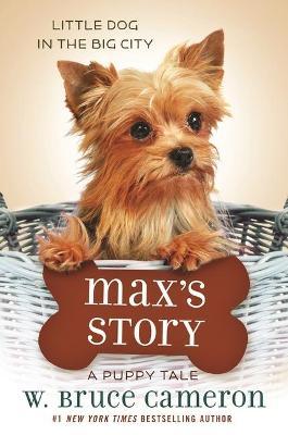 Puppy Tales: Max'S Story