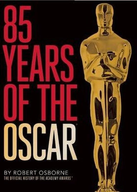 85 Years Of The Oscars: The Official His - BookMarket