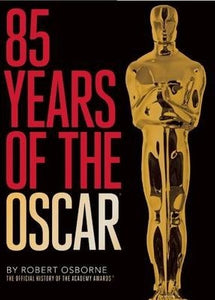 85 Years Of The Oscars: The Official His - BookMarket