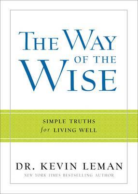 The Way of the Wise : Simple Truths for Living Well - BookMarket