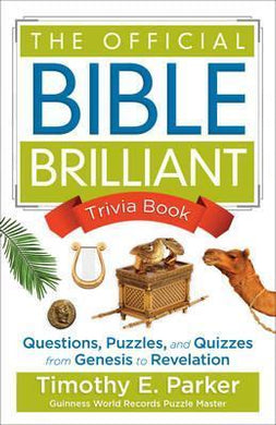 The Official Bible Brilliant Trivia Book : Questions, Puzzles, and Quizzes from Genesis to Revelation - BookMarket