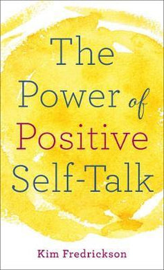 The Power Of Positive Self-Talk - BookMarket