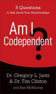 Am I Codependent? : Key Questions to Ask about Your Relationships - BookMarket