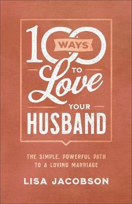 100 Ways To Love Your Husband