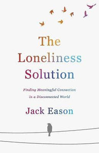 The Loneliness Solution