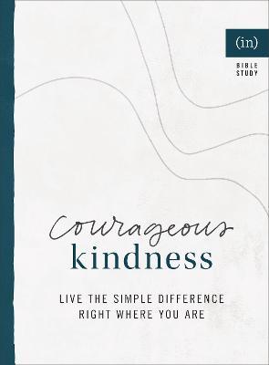 Courageous Kindness
