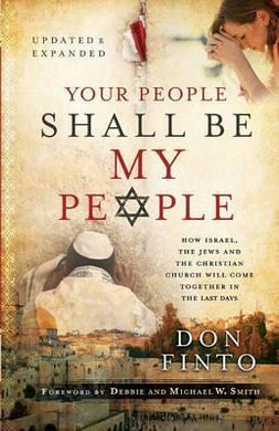 Your People Shall Be My People : How Israel, the Jews and the Christian Church Will Come Together in the Last Days - BookMarket