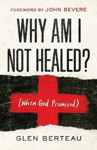 Why Am I Not Healed'