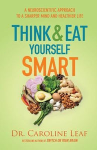 Think & Eat Yourself Smart