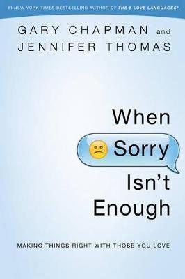 When Sorry Isn'T Enough