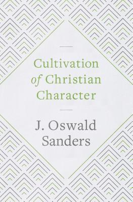 Cultivation Of Christian Character