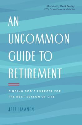 Uncommon Guide To Retirement, An