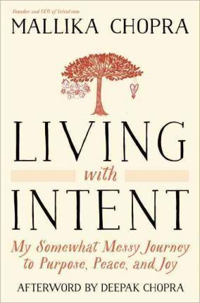 Living with Intent : My Somewhat Messy Journey to Purpose, Peace, and Joy - BookMarket