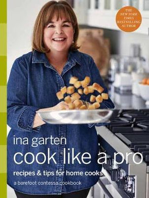 Cook Like a Pro : A Barefoot Contessa Cookbook - BookMarket