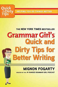 Grammar Girl Quick Tips For Writing /P