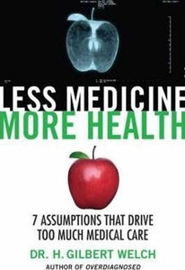 Less Medicine, More Health /H - BookMarket